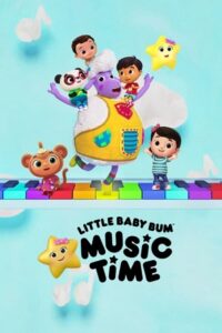 Download Little Baby Bum: Music Time (Season 1) Dual Audio [Hindi + English] Complete NF Series 480p | 720p WEB-DL poster