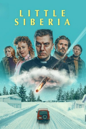 Download Little Siberia (2025) WEB-DL Dual Audio {Hindi-English} Netflix 480p [390MB] | 720p [980MB] | 1080p [2.2GB] poster