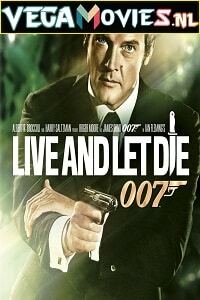 Download James Bond Part 8: Live and Let Die (1973) Dual Audio [Hindi-English] 480p [300MB] | 720p [1GB] | 1080p [3GB] | 2160p [16GB] poster