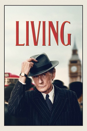 Download Living (2022) Dual Audio {Hindi-English} BluRay 480p [450MB] | 720p [850MB] | 1080p [1.8GB] poster
