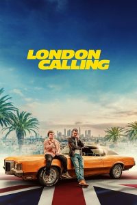 Download London Calling (2025) Dual Audio {Hindi-English} AMZN WEB-DL 480p [450MB] | 720p [1GB] | 1080p [2.7GB] poster