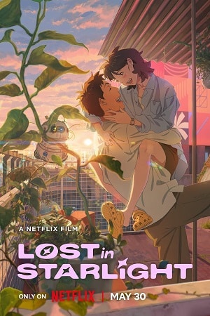 Download Lost in Starlight (2025) Dual Audio {Hindi-English} WEB-DL 480p [350MB] | 720p [1.1GB] | 1080p [2.3GB] poster