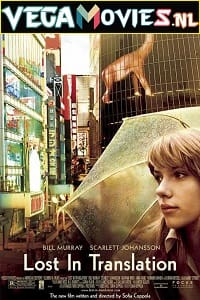 Download Lost in Translation (2003) Dual Audio {Hindi-English} 480p [450MB] | 720p [1GB] | 1080p [2.5GB] poster