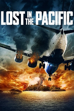 Download Lost in the Pacific (2016) BluRay {English With Subtitles} Full Movie 480p [400MB] | 720p [1GB] | 1080p [2GB] poster