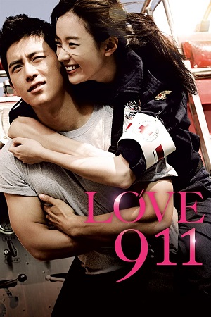 Download Love 911 (2012) BluRay Dual Audio {Hindi-Korean} 480p [450MB] | 720p [1.1GB] | 1080p [2.4GB] poster
