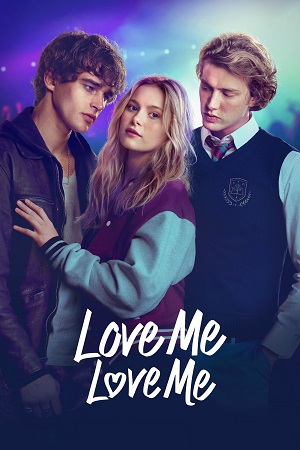 Download Love Me, Love Me (2026) WEB-DL Dual Audio {Hindi-English} Amazon Prime 480p [300MB] | 720p [1.1GB] | 1080p [2.8GB] poster