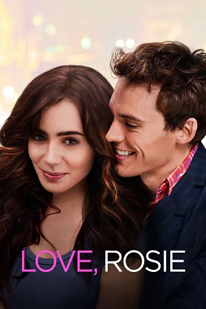 Download Love, Rosie (2014) Dual Audio [Hindi + English] WeB-DL 480p [400MB] | 720p [850MB] | 1080p [1.7GB] poster