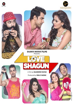 Download Love Shagun (2016) Hindi Full Movie 480p [400MB] | 720p [1.1GB] | 1080p [2.2GB] poster