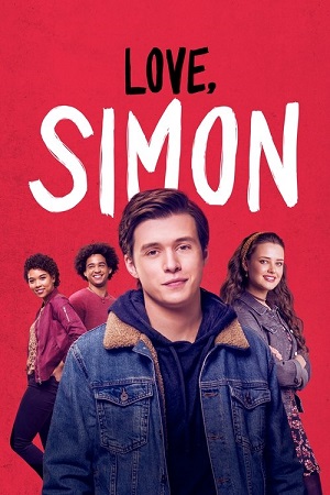 Download Love, Simon (2018) Dual Audio {Hindi-English} BluRay 480p [350MB] | 720p [900MB] | 1080p [2.2GB] poster