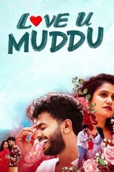 Download Love U Muddu (2025) Dual Audio [Hindi + Kannada] 480p [400MB] | 720p [1.2GB] | 1080p [3.6GB] WeB-DL poster
