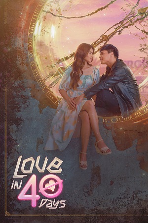 Download Love in 40days (Season 1) Hindi ORG Dubbed Series 480p 720p & 1080p WEB-DL poster