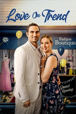 Download Love on Trend (2021) Dual Audio {Hindi-English} BluRay 480p [300MB] | 720p [800MB] | 1080p [1.2GB] poster