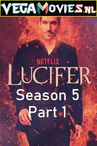 Download Lucifer (Season 5) Part 1 Dual Audio {Hindi-Engish} Complete Netflix WEB Series 480p | 720p WEB-DL poster
