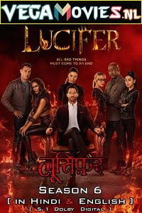 Download Netflix Lucifer (Season 6) Dual Audio {Hindi-English} All Episodes 480p [150MB] | 720p [350MB] | 1080p [1GB] WEB-DL poster