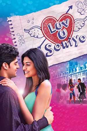 Download Luv U Soniyo (2013) Hindi Full Movie WEB-DL 480p [500MB] | 720p [1.3GB] | 1080p [2.4GB] poster