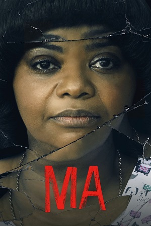 Download Ma (2019) Blu-Ray Dual Audio {Hindi-English} 480p [350MB] | 720p [900MB] | 1080p [1.8GB] poster