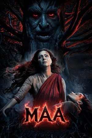 Download Maa (2025) Netflix WEB-DL {Hindi DD5.1} Full Movie 480p [340MB] | 720p [1.3GB] | 1080p [3.3GB] | 2160p 4K poster