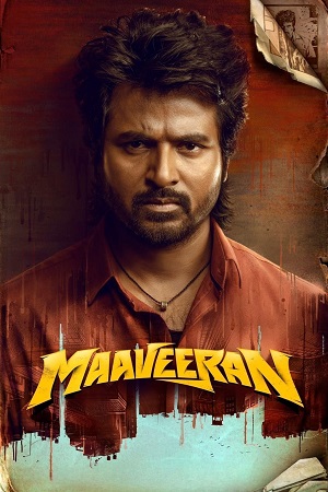 Download Maaveeran (2023) Hindi ORG. Dubbed AMZN WEB-DL WEB-DL 480p [400MB] | 720p [1.2GB] | 1080p [2.6GB] poster