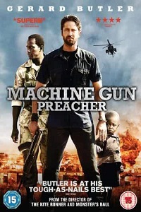 Download Machine Gun Preacher (2011) Dual Audio {Hin-Eng} 480p [400MB] | 720p [1GB] poster