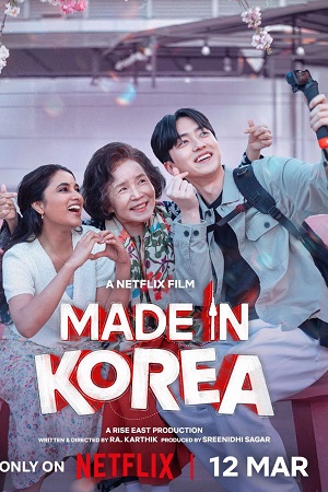 Download Made in Korea (2026) Dual Audio [Hindi + Tamil] Netflix WeB-DL 480p [510MB] | 720p [890MB] | 1080p [2.6GB] poster