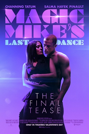 Download Magic Mikes Last Dance (2023) WEB-DL {English With Subtitles} Full Movie 480p [350MB] | 720p [900MB] | 1080p [2.2GB] poster