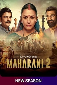 Download Maharani (2022) Season 2 Hindi Complete SonyLIV Original WEB Series 480p | 720p | 1080p WEB-DL poster