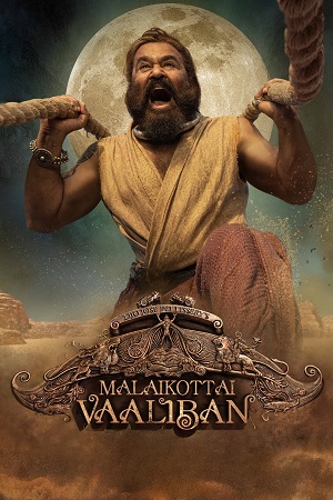 Download Malaikottai Vaaliban (2024) DSNP WEB-DL ORG. Dual Audio [Hindi – Malayalam] Full Movie 480p [510MB] | 720p [1.3GB] | 1080p [3GB] poster