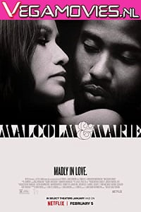 Download Malcolm & Marie (2021) English With Subtitles 720p [800MB] | 1080p [2GB] poster