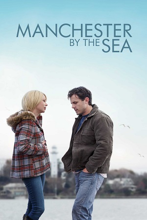 Download Manchester by the Sea (2016) BluRay Dual Audio {Hindi-English} 480p [460MB] | 720p [1.2GB] | 1080p [5.1GB] poster