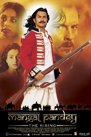 Download Mangal Pandey : The Rising (2005) Hindi AMZN WEB-DL Full Movie 480p [400MB] | 720p [1.2GB] poster