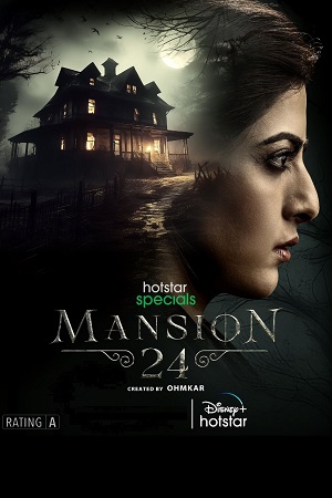 Download Mansion 24 (2023) Season 1 Complete [Hotstar Special] Hindi WEB Series 480p | 720p | 1080p WEB-DL poster
