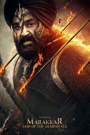 Download Marakkar: Lion of the Arabian Sea (2021) WEB-DL [Hindi DD5.1] Full Movie 480p [500MB] | 720p [1.3GB] | 1080p [3.3GB] poster