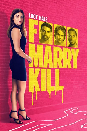 Download F*** Marry Kill (2024) Dual Audio {Hindi-English} WEB-DL 480p [400MB] | 720p [980MB] | 1080p [2.1GB] poster