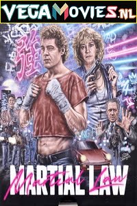 Download Martial Law (1990) Dual Audio {Hindi-English} 480p [300MB] | 720p [800MB] | 1080p [1.6GB] poster