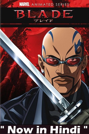 Download Marvel Anime: Blade (2011) Season 1 Multi Audio [Hindi-English-Japanese] Anime Series 480p | 720p | 1080p WEB-DL poster