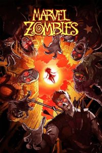 Download Marvel Zombies (2025) Season 1 English-DD5.1 Disney+ WEB-Series 480p | 720p | 1080p WEB-DL poster