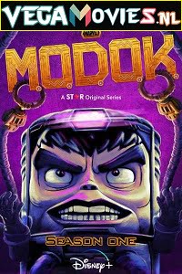 Download Marvel’s MODOK (Season 1) Complete All Episodes in English 720p [200MB] WEB-DL poster