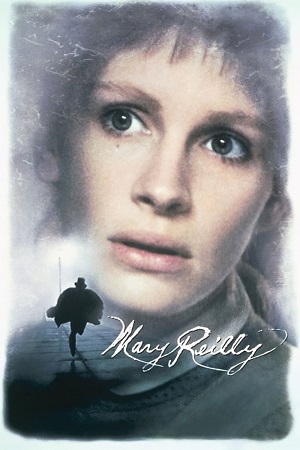 Download Mary Reilly (1996) BluRay Dual Audio {Hindi-English} 480p [370MB] | 720p [1.1GB] | 1080p [2.2GB] poster