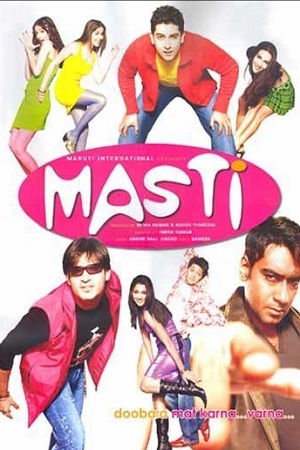 Download Masti (2004) Hindi Full Movie 480p [400MB] | 720p [1.3GB] | 1080p [4.4GB] poster