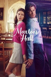 Download Maxton Hall (2025) Season 2 [S02E03 Added] Dual-Audio {Hindi-German} Amazon Original Series 480p | 720p | 1080p WEB-DL poster