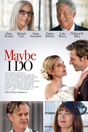 Download Maybe I Do (2023) WEB-DL {English With Subtitles} Full Movie 480p [300MB] | 720p [800MB] | 1080p [1.8GB] poster