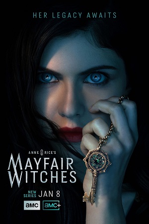 Download Mayfair Witches (2023) Season 1 [Complete] AMC+ Original English WEB Series 720p [350MB] WEB-DL poster