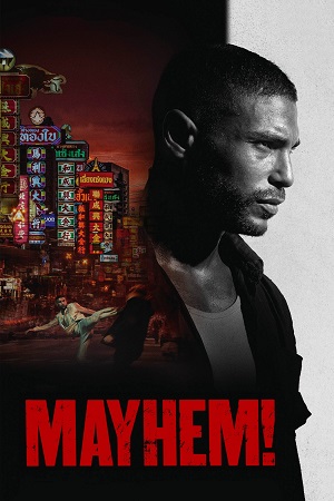 Download Mayhem! AKA Farang (2023) Dual Audio {Hindi-English} BluRay 480p [480MB] | 720p [1GB] | 1080p [2.7GB] poster