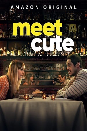 Download Meet Cute (2022) WEB-DL Dual Audio {Hindi-English} 480p [300MB] | 720p [1GB] | 1080p [3GB] poster