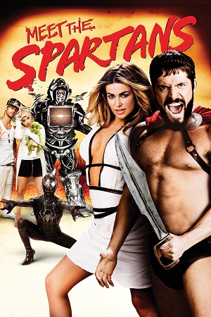 Download Meet the Spartans (2008) UNRATED BluRay Dual Audio {Hindi-English} 480p [310MB] | 720p [820MB] | 1080p [1.5GB] poster