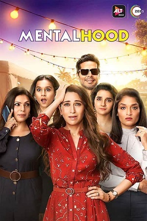 Download Mentalhood (2020) Season 1 Hindi Complete ALTBalaji WEB Series 480p | 720p HDRip poster
