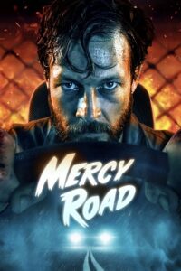 Download Mercy Road (2023) BluRay {English With Subtitles} Full Movie 480p [310MB] | 720p [750MB] | 1080p [1.8GB] poster