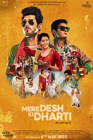 Download Mere Desh Ki Dharti (2022) Hindi Full Movie WEB-DL 480p [400MB] | 720p [1.3GB] | 1080p [2.3GB] poster