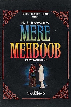 Download Mere Mehboob (1963) Hindi Full Movie BluRay 480p [520MB] | 720p [1.4GB] poster