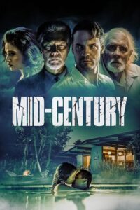 Download Mid-Century (2022) Dual Audio [Hindi ORG. + English] Bluray 480p [350MB] | 720p [1.1GB] | 1080p [2.2GB] poster